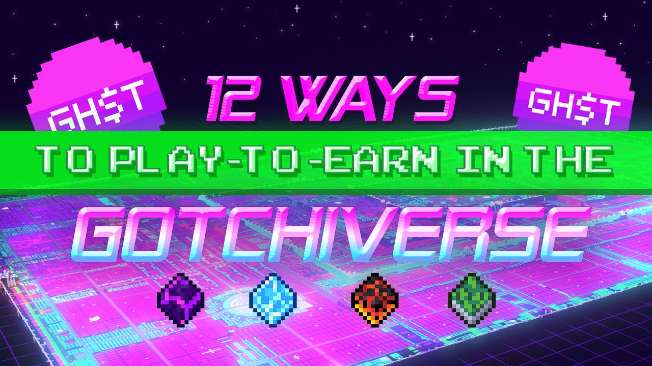 12 Ways to Play-to-Earn in the Gotchiverse